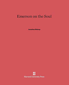 Emerson on the Soul by Jonathan Bishop