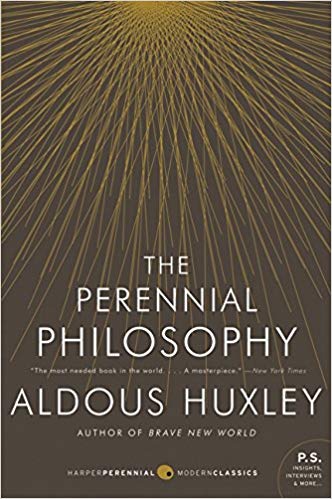 The Perennial Philosophy  written by Aldous Huxley 