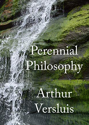 Perennial Philosophy written by Arthur Versluis