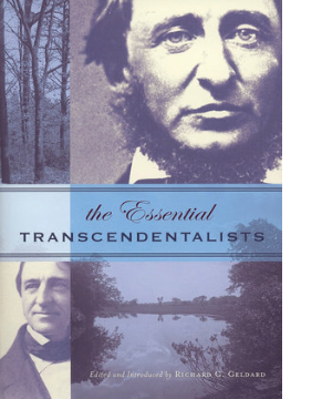 The Essential Transcendentalists edited and introduced by Richard G. Geldard