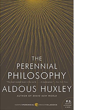 The Perennial Philosophy by Aldous Huxley